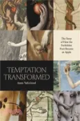 【三民網路書店】Temptation Transformed: The Story of How the Forbidden Fruit Became an Apple 作者：Azzan Yadin-Israel