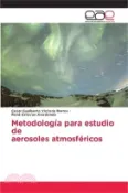 【三民網路書店】Metodología para estudio de aerosoles atmosféricos 作者：Cesar Gualberto Victoria Barros