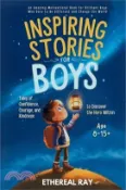 【三民網路書店】Inspiring Stories for Boys: An Amazing Motivational Book for Brilliant Boys Who Dare to Be Different and Change the World 作者：Ethereal Ray