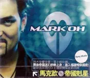 MARK OH` 馬克歐 // 帝國剋星 ~ 德國電子樂壇的長青樹 ~ SONY、2003年發行