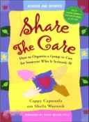 【三民網路書店】Share The Care ─ How To Organize A Group to Care For Someone Who Is Seriously Ill 作者：Cappy Capossela; Sukie Miller (FRW); Sheila Warnock