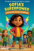 【三民網路書店】Sofia's Superpower: Operation Brain Champion: A Children's Book on ADHD, Self-Advocacy, and Celebrating Different Kinds of Brains 作者：Nathan Wu