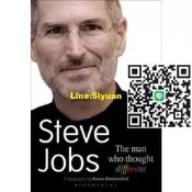 Steve Jobs: The Man Who Thought Different