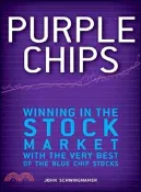 【三民網路書店】Purple Chips: Winning In The Stock Market With The Very Best Of The Blue Chip Stocks 作者：Schwinghamer