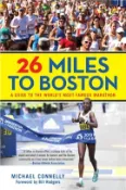 【三民網路書店】26 Miles to Boston：A Guide to the World's Most Famous Marathon 作者：Michael Connelly
