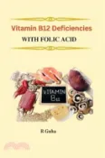 【三民網路書店】Vitamin Deficiencies in South Indians 作者：R. Guha