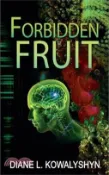 【三民網路書店】Forbidden Fruit 作者：Diane L. Kowalyshyn
