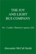 【三民網路書店】The Joy and Light Bus Company: No. 1 Ladies' Detective Agency (22) 作者：Alexander McCall Smith