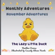 【三民網路書店】November Adventures: The Lazy Little Duck 作者：Heather Denise