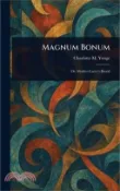 【三民網路書店】Magnum Bonum 作者：Charlotte M. Yonge (Charlotte Mary)