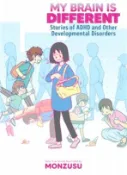 【三民網路書店】My Brain Is Different: Stories of ADHD and Other Developmental Disorders 作者：Monnzusu