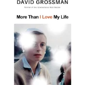 More Than I Love My Life/David Grossman【三民網路書店】
