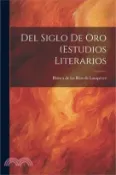 【三民網路書店】Del siglo de Oro (estudios literarios