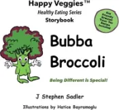 【三民網路書店】Bubba Broccoli Storybook 2: Being Different Is Special! (Happy Veggies Healthy Eating Storybook Series) 作者：J. Stephen Sadler