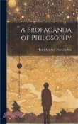 【三民網路書店】A Propaganda of Philosophy 作者：Henry Mitchell Maccracken
