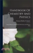 【三民網路書店】Handbook Of Chemistry And Physics: A Ready-reference Pocket Book Of Chemical And Physical Data 作者：Chemical Rubber Company