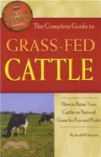 【三民網路書店】The Complete Guide to Grass-Fed Cattle ─ How to Raise Your Cattle on Natural Grass for Fun and Profit 作者：Atlantic Publishing Company