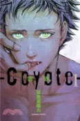 【三民網路書店】Coyote 郊狼01 作者：座裏屋蘭丸