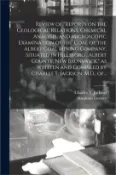 【三民網路書店】Review of Reports on the Geological Relations, Chemical Analysis, and Microscopic Examination of the Coal of the Albert Coal Mining Company, Situated