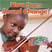 【三民網路書店】How Does Sound Change? 作者：Paula Smith