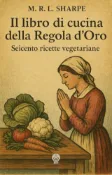 Kobo Il libro di cucina della Regola d’Oro (Tradotto)