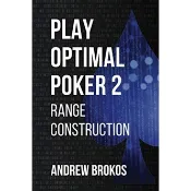 GTO策略博弈理論2 Play Optimal Poker【德州撲克GTO高級】