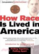 【三民網路書店】How Race Is Lived in America: Pulling Together, Pulling Apart 作者：New York Times Company (EDT); Joseph Lelyveld (INT)