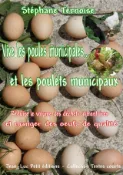 Kobo Vive les poules municipales... et les poulets municipaux