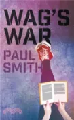 【三民網路書店】Wag's War 作者：Paul Smith