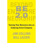 BE 2.0 (Beyond Entrepreneurship 2.0): Turning Your Business into an Enduring Great Company/恆久卓越的修煉 eslite誠品