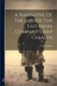 【三民網路書店】A Narrative Of The Loss Of The East India Company's Ship Cabalva 作者：C. W. Francken