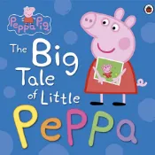Peppa Pig：The Big Tale Of Little Peppa 佩佩豬小時候(繪本)(外文書)