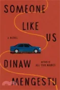 【三民網路書店】Someone Like Us 作者：Dinaw Mengestu