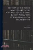 【三民網路書店】History of the Royal Homes for Officers' Widows and Daughters (Queen Alexandra Court) Wimbledon, From 1899-1918 作者：James Gildea