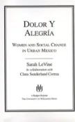 【三民網路書店】Dolor Y Alegria ― Women and Social Change in Urban Mexico 作者：Sarah Levine; Clara Sunderland Correa
