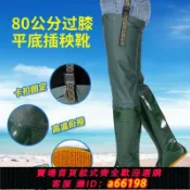 御品名匯 【台灣公司 可開發票】男女軟底水田襪超高過膝下田鞋長筒雨靴抓魚農田雨鞋雨靴加高雨鞋