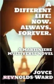 【三民網路書店】A Different Life: A Martiniere Multiverse Novel 作者：Joyce Reynolds-Ward
