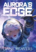 【三民網路書店】Aurora's Edge 作者：Dane Reavers