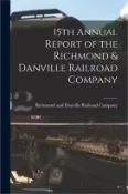 【三民網路書店】15th Annual Report of the Richmond & Danville Railroad Company