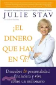 【三民網路書店】El Dinero Que Hay En Ti!: Descubre Tu Personalidad Financiera Y Vive Como Un Millionario 作者：Julie Stav