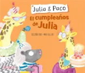 【三民網路書店】Julia & Paco: El Cumpleaños de Julia / Julia & Paco: Julia's Birthday 作者：Begona Oro