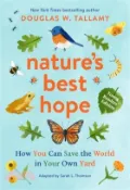 【三民網路書店】Nature's Best Hope (Young Readers' Edition): How You Can Save the World in Your Own Yard 作者：Douglas W. Tallamy