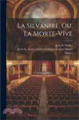 【三民網路書店】La Silvanire, Ou, La Morte-vive
