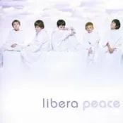 《絕版專賣》Libera 天使之翼合唱團 / Peace 寧靜天籟 (歐版)