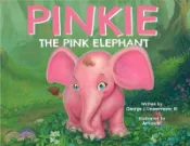 【三民網路書店】Pinkie the Pink Elephant 作者：George J. Linsenmeyer III