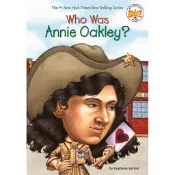 Who Was Annie Oakley?/Stephanie Spinner Who Was? 【禮筑外文書店】