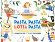 【三民網路書店】Pasta Pasta Lotsa Pasta 作者：Aimee Lucido