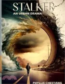 【三民網路書店】Stalker: An Urban Drama- Proceeds Help Fight Domestic Violence/Abuse 作者：Phyllis Chestang