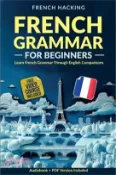 【三民網路書店】French Grammar For Beginners - Learn French Grammar Through English Comparisons 作者：French Hacking