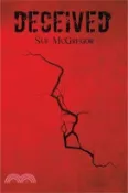 【三民網路書店】Deceived 作者：Sue McGregor